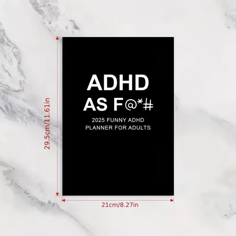 2025 Funny ADHD Planner For Adults