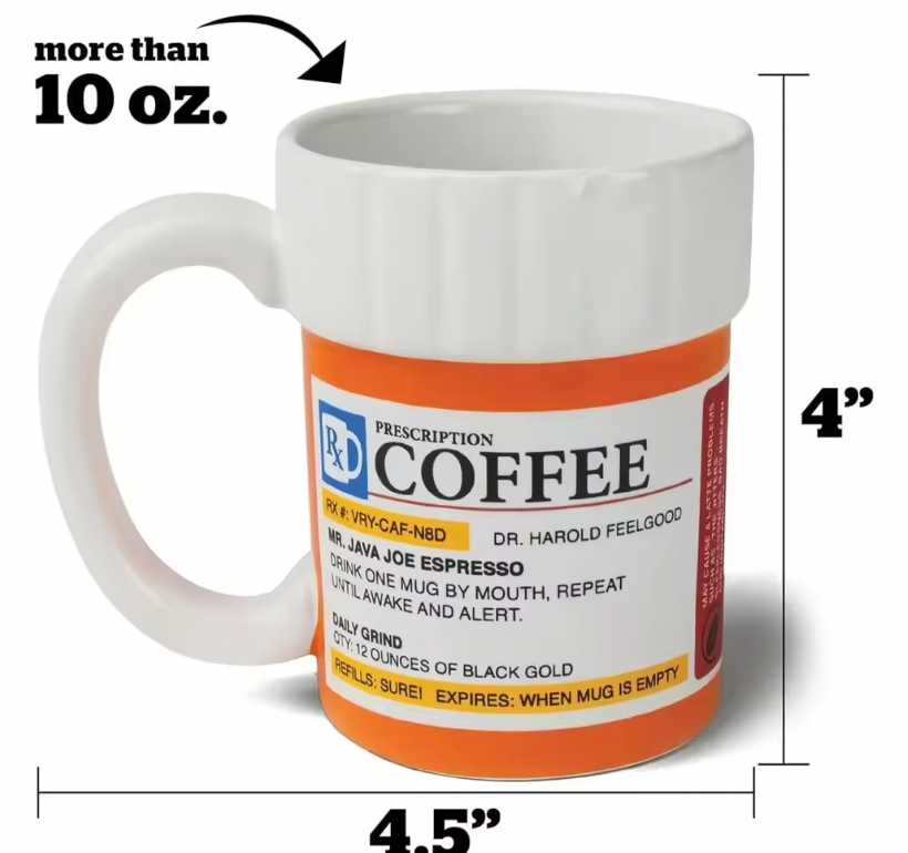 Funny Prescription Coffee Ceramic Mug